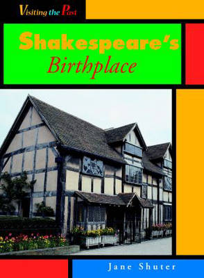 Visiting the Past Shakespeares Birthplace Hardback book