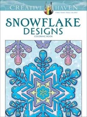 Creative Haven Snowflake Designs Coloring Book book