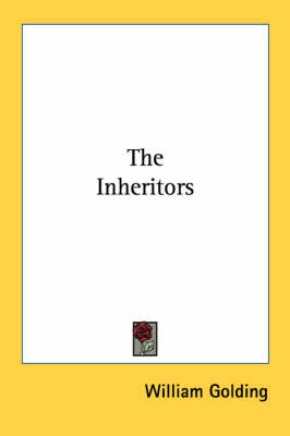 The Inheritors by Sir William Golding