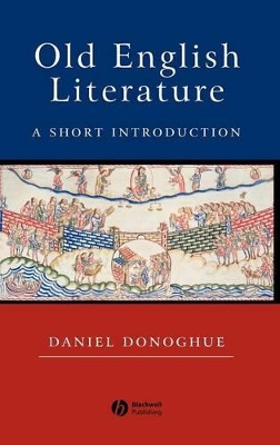 Old English Literature by Daniel Donoghue