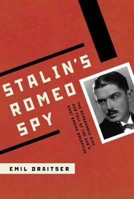 Stalin's Romeo Spy book