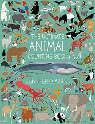 The Ultimate Animal Counting Book book