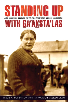 Standing Up with GÌ²a'axÌ±sta'las book