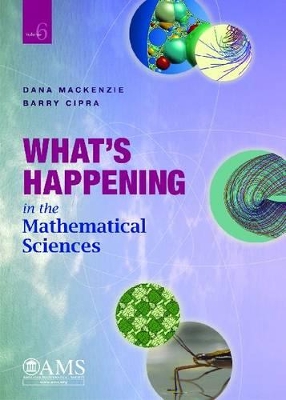 What's Happening in the Mathematical Sciences, Volume 6 book