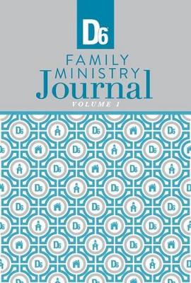 D6 Family Ministry Journal book