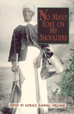 No Man's Yoke on My Shoulders book