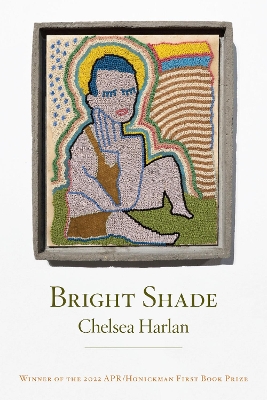 Bright Shade by Chelsea Harlan