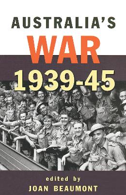 Australia's War 1939-45 by Joan Beaumont