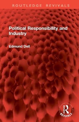 Political Responsibility and Industry book