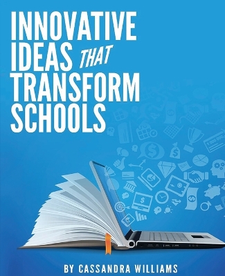 Innovative Ideas That Transform Schools book