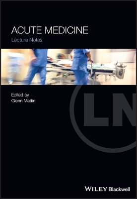 Acute Medicine: Lecture Notes book