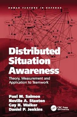 Distributed Situation Awareness by Paul M. Salmon