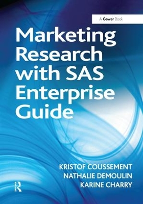 Marketing Research with SAS Enterprise Guide by Kristof Coussement