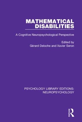 Mathematical Disabilities: A Cognitive Neuropsychological Perspective book