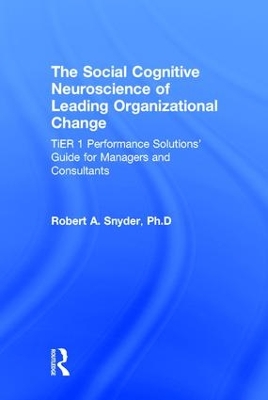 Social Cognitive Neuroscience of Leading Organizational Change book