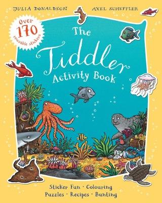 Tiddler Activity Book by Julia Donaldson