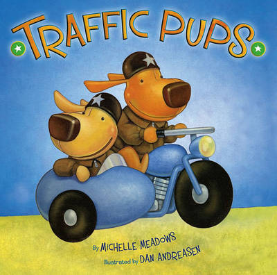 Traffic Pups by Michelle Meadows