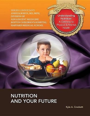 Nutrition and Your Future book