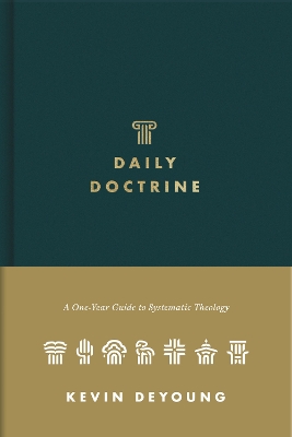 Daily Doctrine: A One-Year Guide to Systematic Theology book