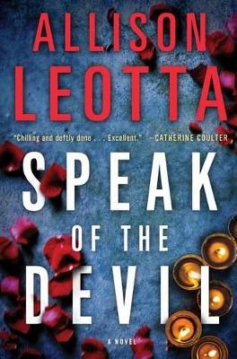 Speak of the Devil by Allison Leotta