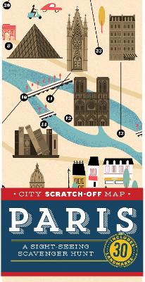 City Scratch-off Map: Paris: A Sight-Seeing Scavenger Hunt book