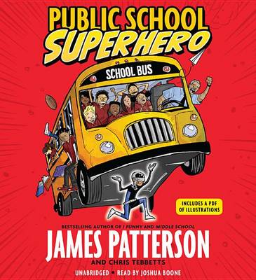 Public School Superhero by Chris Tebbetts