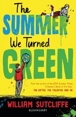 The Summer We Turned Green: Shortlisted for the Laugh Out Loud Book Awards by William Sutcliffe