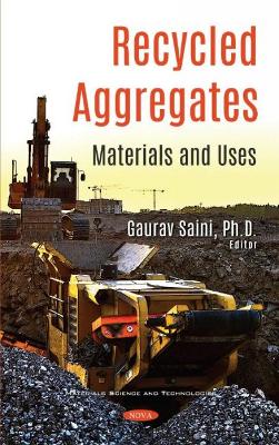 Recycled Aggregates: Materials and Uses book