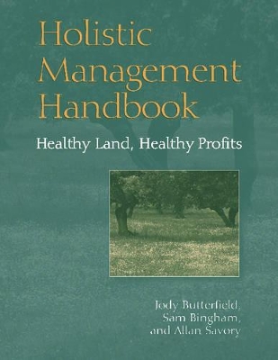Holistic Management Handbook by Allan Savory