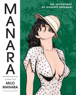 Manara Library Volume 4: The Adventures Of Giuseppe Bergman book