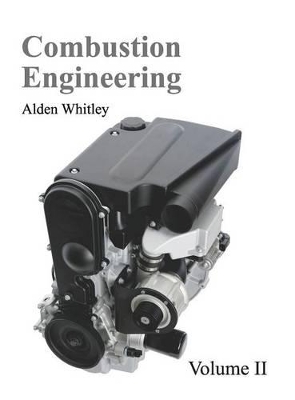 Combustion Engineering: Volume II book