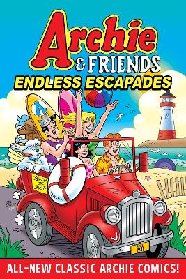 Archie & Friends: Endless Escapades book