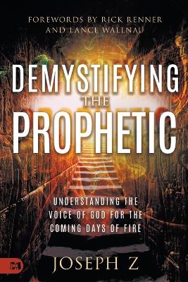 Demystifying the Prophetic book