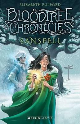 Bloodtree Chronicles: #1 Sanspell book