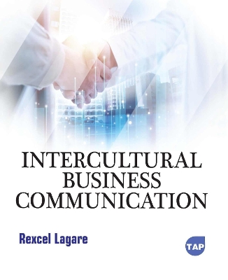 Intercultural Business Communication by Rexcel Lagare