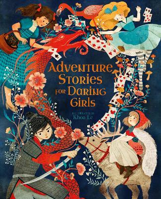 Adventure Stories for Daring Girls by Mx Khoa Le