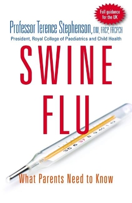 Swine Flu - What Parents Need to Know book
