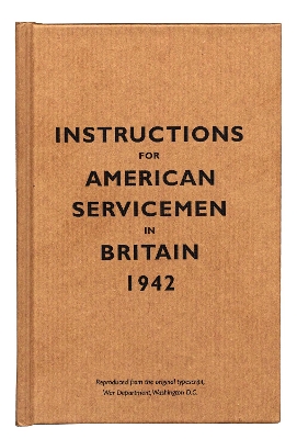 Instructions for American Servicemen in Britain, 1942 book