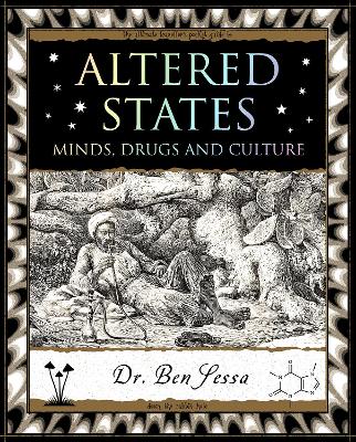 Altered States: Minds, Drugs and Culture book