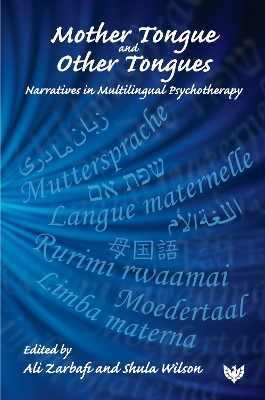 Mother Tongue and Other Tongues: Narratives in Multilingual Psychotherapy book