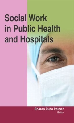 Social Work in Public Health and Hospitals book