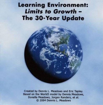 Learning Environment, Limits to Growth (CD-ROM): The 30-Year Update book