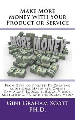 Make More Money with Your Product or Service book