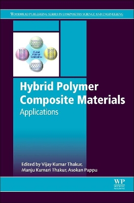 Hybrid Polymer Composite Materials by Vijay Kumar Thakur