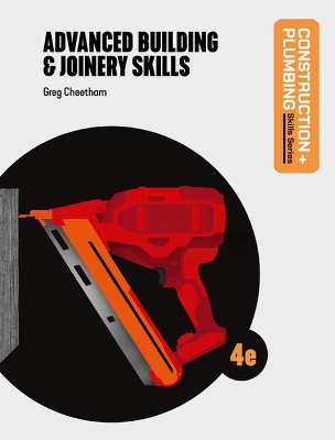 Advanced Building & Joinery Skills book