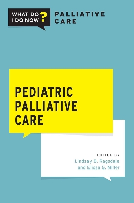 Pediatric Palliative Care book
