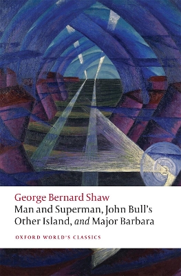 Man and Superman, John Bull's Other Island, and Major Barbara book