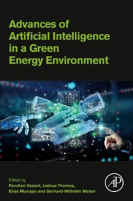 Advances of Artificial Intelligence in a Green Energy Environment book