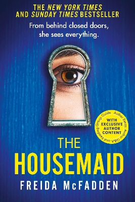 The Housemaid: An absolutely addictive psychological thriller with a jaw-dropping twist by Freida McFadden
