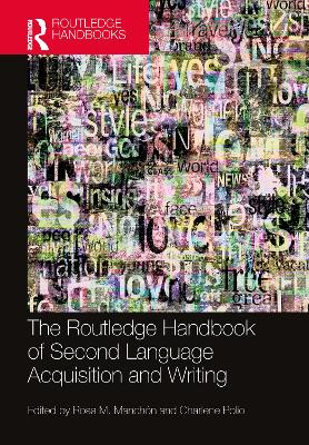The Routledge Handbook of Second Language Acquisition and Writing book